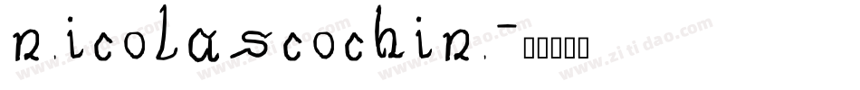 nicolas cochin字体转换